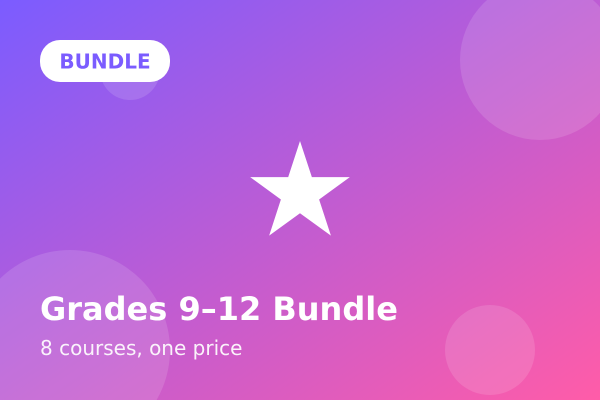 Grades 9–12 Bundle